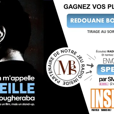 Gagnez vos entrées pour le spectacle de Redouane Bougheraba au...