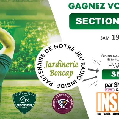 Gagnez vos invitations pour le match Section VS UBB le samedi 19...
