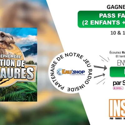 Gagnez votre pass famille pour 'expo de dinosaures les 10 & 11 mai...