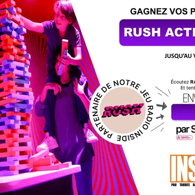 Gagnez vos entrées pour Rush Action Game à Pau !