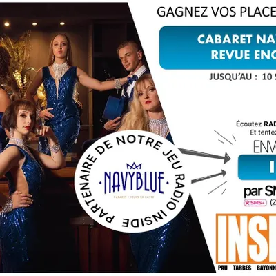 GAGNEZ VOS ENTRÉES POUR LA REVUE ENCHANTÉ AU NAVY BLUE A LESCAR ! 