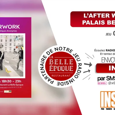 Gagnez vos invitations pour l'After Work du jeudi 05 juin au Palais...