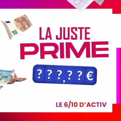 La Juste Prime ! Gagnez chaque matin à 8h20 entre 100€ et 600€ sur...