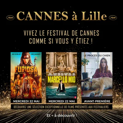 Festival de Cannes : le Kinépolis de Lomme propose de découvrir la...
