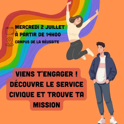 Découvre le service civique et trouve ta mission le 2 juillet à...