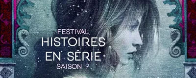 Histoire en Série Saison 7 le 26 janvier à Dunkerque