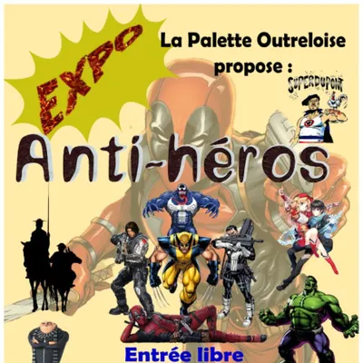 Retour en enfance avec l'exposition "Anti-héros : qui sont-ils ?"...