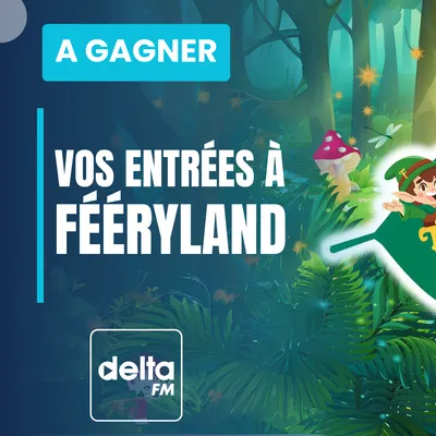 Gagnez vos entrées pour Fééryland