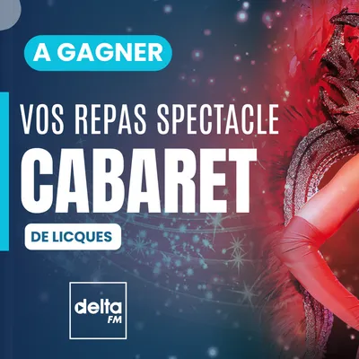 Delta FM vous invite au Cabaret de Licques