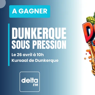 Vos pass pour Dunkerque sous pression