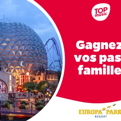 Top Music vous offre vos pass famille annuel pour Europa-Park !