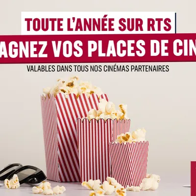 Gagnez vos places de cinéma toute l'année sur RTS !
