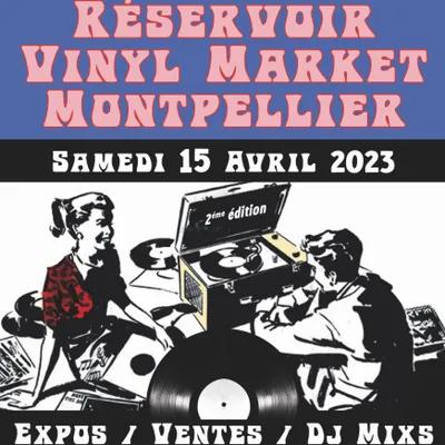 Réservoir Vinyl Market Montpellier