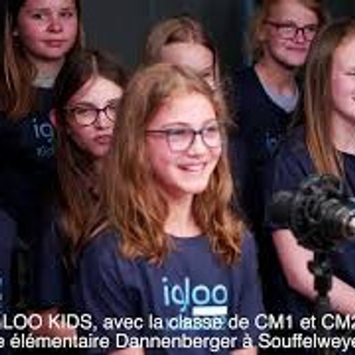 IGLOO Kids - épisode 2 : L'école élémentaire de Dannenberger à Souffelweyersheim. 1ère partie