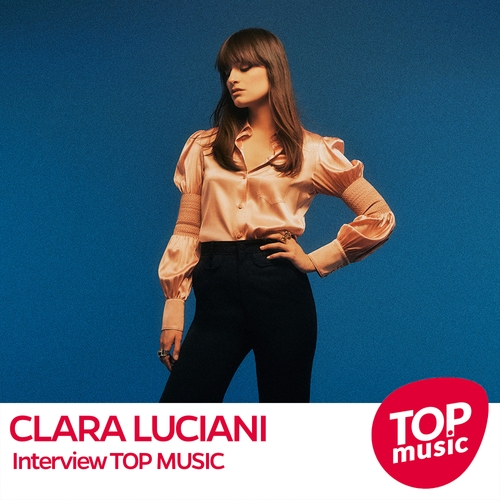 Interview CLARA LUCIANI avec TOP MUSIC