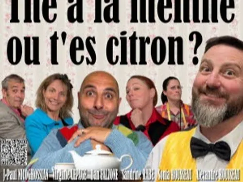 Théâtre : vous êtes plutôt « thé à la menthe ou t'es citron ? »