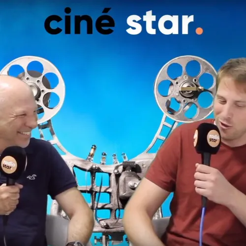 Ciné Star, l'intégrale du 5 juin