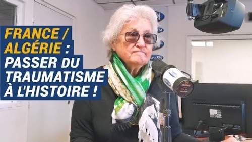 [Book Club] France / Algérie : passer du traumatisme à l’histoire ! - Wassyla Tamzali