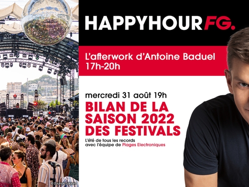 L'Happy Hour FG fait le bilan de la saison des festivals ce soir !