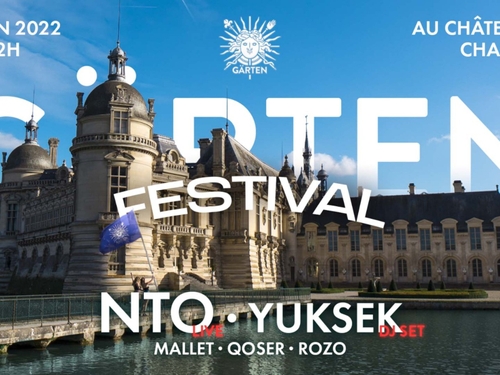 Le Gärten Festival est de retour avec NTO et Yuksek au Château de...