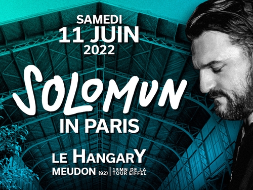 Gagne tes places pour l'évènement "Solomun in Paris" au Hangar Y !
