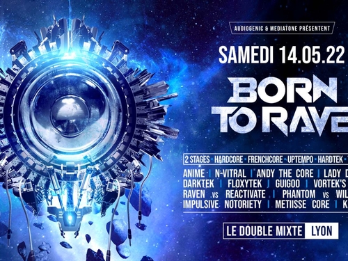 Born To Rave termine sa tournée au Double Mixte de Lyon le 14 mai 