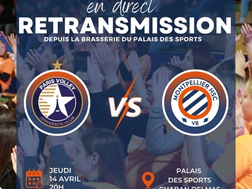 Retransmission Paris-MHSC volley au Palais des Sports Jacques...