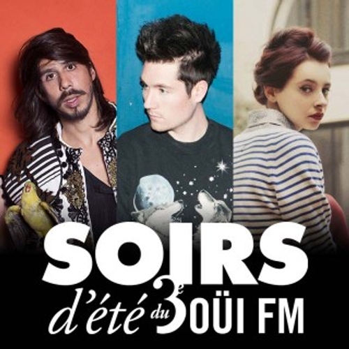Soirs d'été du 3ème OÜI FM : les concerts du mercredi 10 juillet