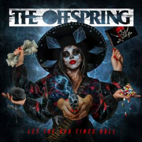 [Vidéo] The Offspring - Let The Bad Times Roll