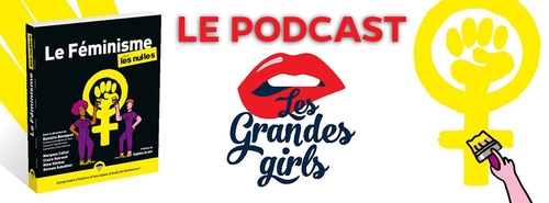 Les Grandes Girls, épisode 4 - Le féminisme pour les nul.le.s