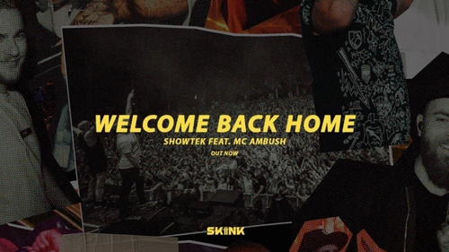 Coup de coeur FG : 'Welcome Back Home' de Showtek