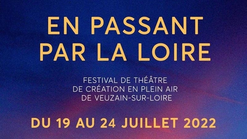 Loir-et-Cher : une invitation au théâtre avec le festival En passant par la Loire