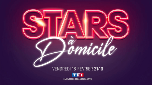"Stars à domicile" fait son retour sur TF1 !
