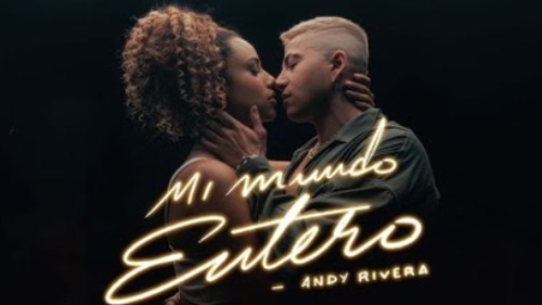 Andy Rivera - Mi Mundo Entero