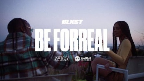 Blxst - Be Forreal