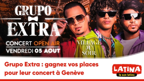Grupo Extra : gagnez vos places pour leur concert à Genève