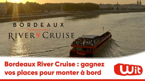 Bordeaux River Cruise: gagnez vos places pour monter à bord