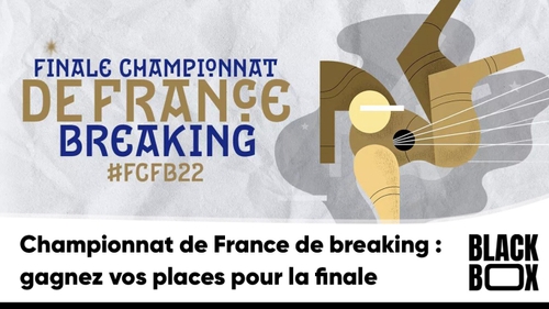 Championnat de France de breaking : gagnez vos places pour la...