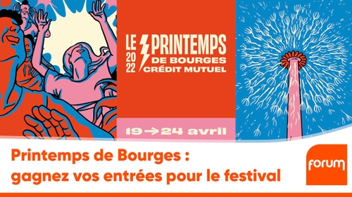 Printemps de Bourges : gagnez vos entrées pour le festival