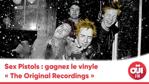 Sex Pistols : gagnez le vinyle "The Original Recordings"