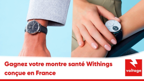 Gagnez votre montre santé Withings conçue en France