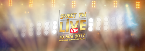 Revivez le Sweet FM Live Vip