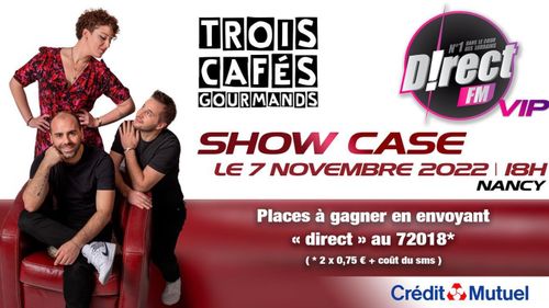 Trois Cafés Gourmands en show case VIP grâce à D!RECT FM