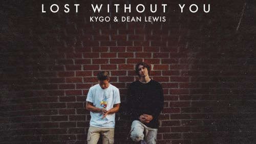 Release FG : Kygo ft Dean Lewis – Lost Without You