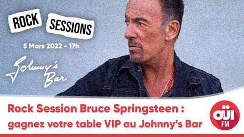 Rock Session : gagnez votre table VIP pour la soirée spéciale Bruce...