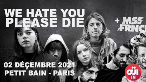 We Hate You Please Die : gagnez vos places pour leur concert à Paris