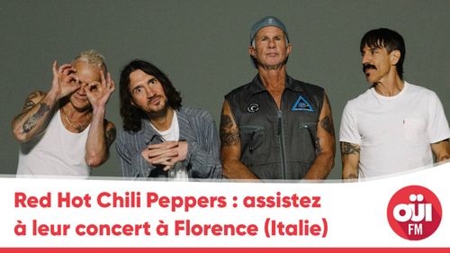 Red Hot Chili Peppers : assistez à leur concert à Florence (Italie)
