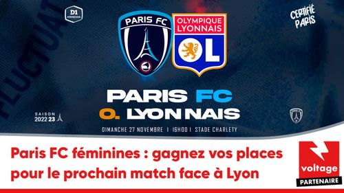Paris FC féminines : gagnez vos places pour le match face à Lyon