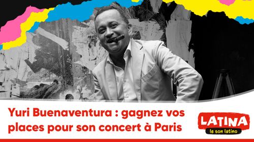 Yuri Buenaventura : gagnez vos places pour son concert à Paris