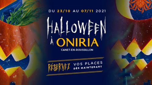 Canet-en-Roussillon : Halloween continue chez Oniria